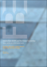 RECENTLY ARCHIVED - Lessons from UK PFI and Real Estate Partnerships - drivers, barriers and critical success factors
