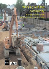 RECENTLY ARCHIVED - Working with the community: a good practice guide for the construction industry