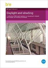 Daylight and shading: A collection of BRE expert guidance on designing for daylight and sunlight, and shading of buildings (AP 304) <b>DOWNLOAD</b>