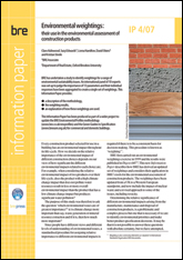 Environmental weightings - their use in the environmental assessment of construction products.  <B>(Downloadable version)</B>