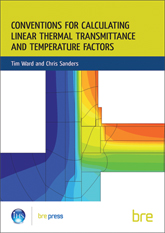 WITHDRAWN - Conventions for calculating linear thermal transmittance and temperature factors (BR 497)