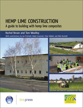 Hemp lime construction: A guide to building with hemp lime composites (EP 85)