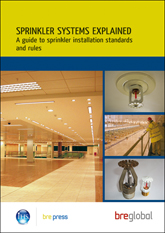 Sprinkler systems explained: A guide to sprinkler installation standards and rules