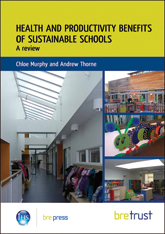 Health and productivity benefits of sustainable schools<br><b>Downloadable version</b>