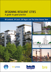 Designing resilient cities: a guide to good practice <BR>(EP 103) <b>DOWNLOAD</b>