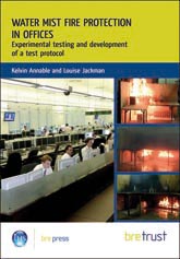 Water mist fire protection in offices: Experimental testing and development of a test protocol
