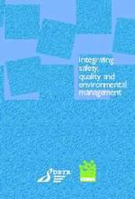 Integrating safety, quality and environmental management