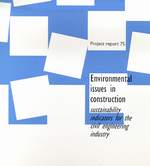 Environmental issues in construction - sustainability indicators for the civil engineering industry