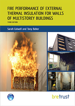 Fire performance of external thermal insulation for walls of multistorey buildings: (BR 135) Third edition