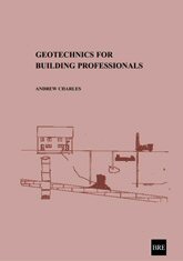 Geotechnics for building professionals  <B>(Downloadable version)</B>