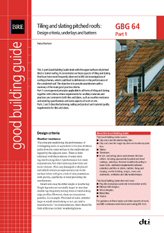 Tiling and slating pitched roofs: design criteria, underlays and battens (Part 1)