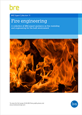 Fire engineering: A collection of BRE expert guidance on fire modelling and engineering for the built environment (AP 313) <b>DOWNLOAD</b>