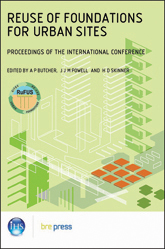 Reuse of foundations for urban sites: Proceedings of the International Conference