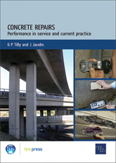 Concrete repairs - performance in service and current practice  <B>(Downloadable version)</B>