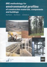 BRE methodology for environmental profiles of construction materials, components and buildings
