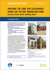 Applying the Code for Sustainable Homes on the BRE Innovation Park: Part 1: Lessons learnt about building fabric<br><b>Download</b>