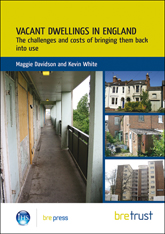 Vacant dwellings in England<br>The challenges and costs of bringing them back into use (FB 25)