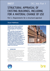 Structural appraisal of existing buildings including for a material change of use: Part 1 Requirements for a structural appraisal