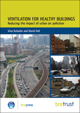 Ventilation for healthy buildings: reducing the impact of urban air pollution 