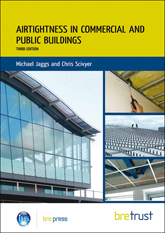 Airtightness in commercial and public buildings <b> Downloadable Version </b>