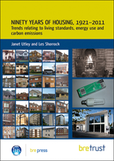 Ninety years of housing, 1921-2011: Trends relating to living standards, energy use and carbon emissions