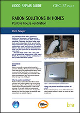 Radon solutions in homes: Part 2 Positive house ventilation. - Downloadable version