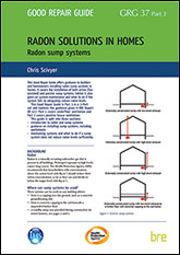 Radon solutions in homes: Part 3 Radon sump systems - downloadable version