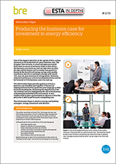 Producing the business case for investment in energy efficiency (IP 2/15) DOWNLOAD