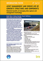 Asset management and service life of concrete structures and components: Potential benefits of emerging data capture and management technology - Downloadable version