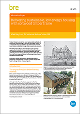 Delivering sustainable low energy housing with softwood timber frame (IP3/15) DOWNLOAD