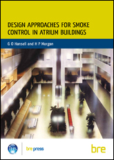 Design approaches for smoke control in atrium buildings (BR 258)