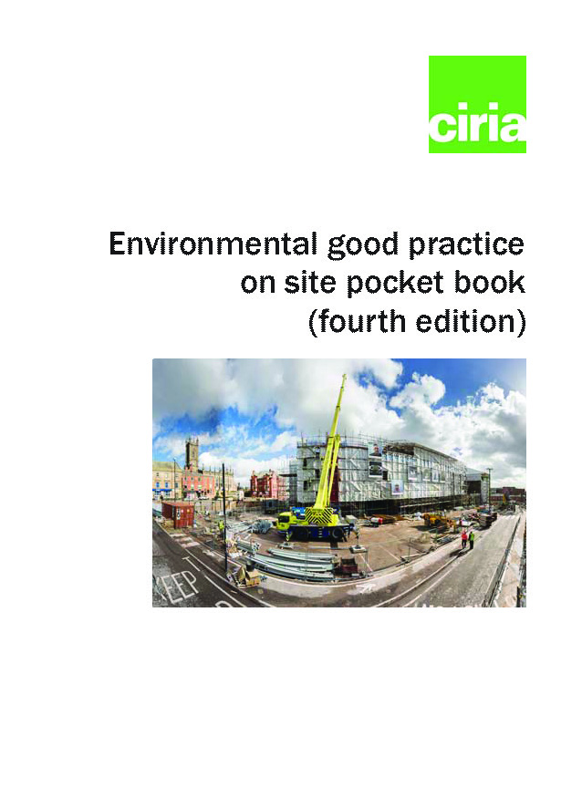 Environmental good practice on site pocket book (fourth edition)