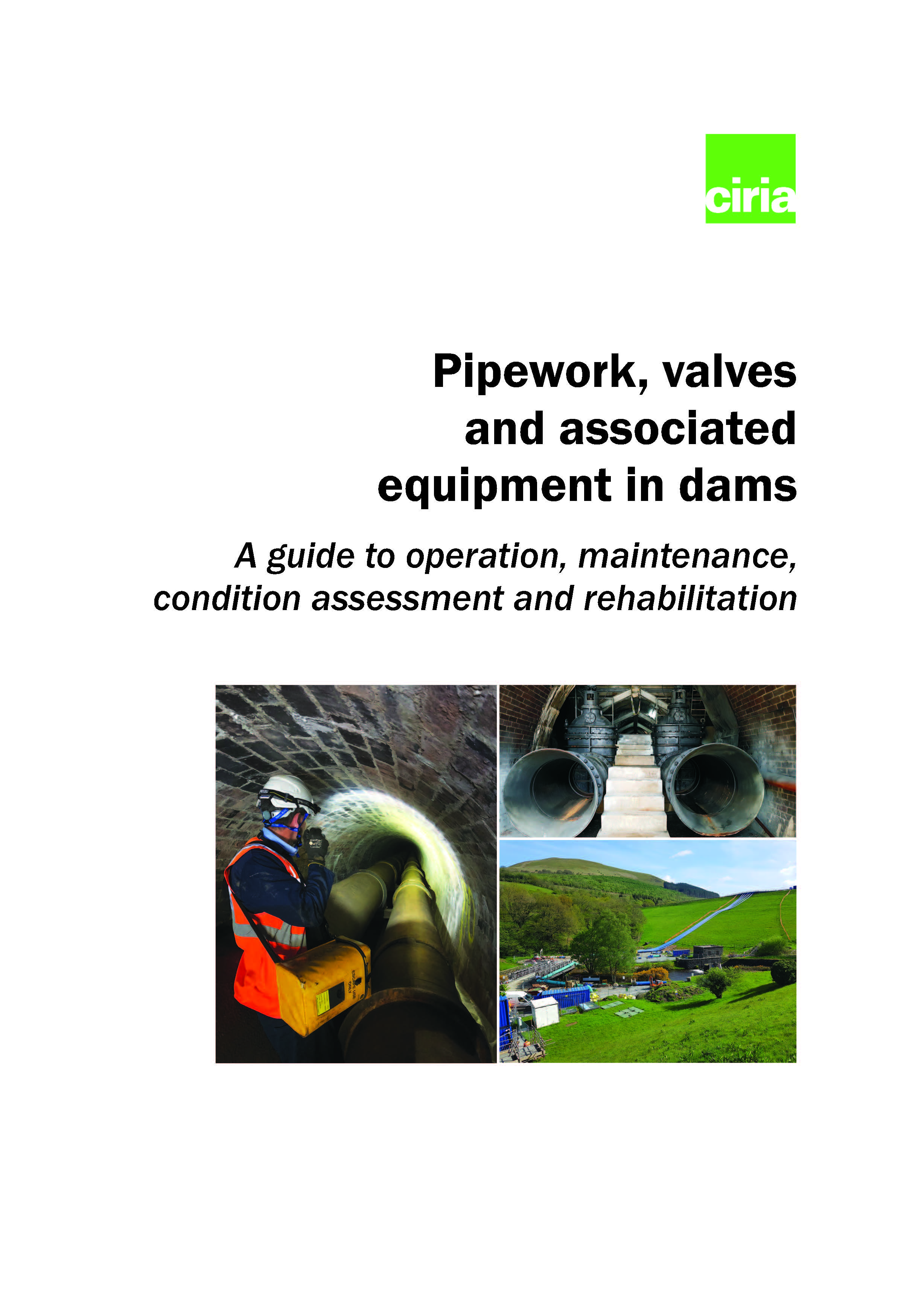 Pipework, valves and associated equipment in dams