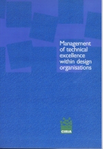 The management of technical excellence in design organisations