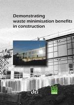 Demonstrating waste minimisation benefits in construction