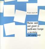 Marine sand and gravel in north-west Europe - a fact-finding and scoping study